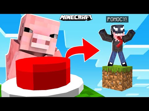 MINECRAFT, ale ŚWINIA KONTROLUJE ŚWIAT GUZIKIEM! *wow*