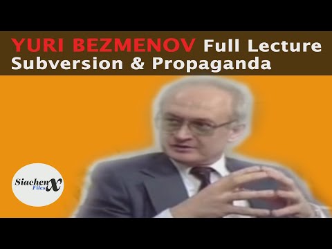 YURI BEZMENOV | Understanding the Political Scenario of World and How Subversion works.