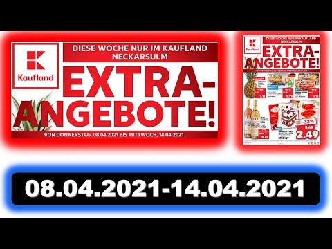 KAUFLAND EXTRA ANGEBOTE 08.04.2021-14.04.2021 LIDL / ALDI / EDEKA - NEUE PRODUKTE Prospekt
