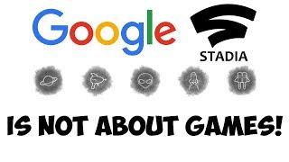 Google Watches You While You Sleep! Stadia Not About Games!