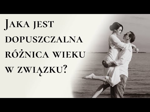 Jaka jest dopuszczalna różnica wieku w związku?