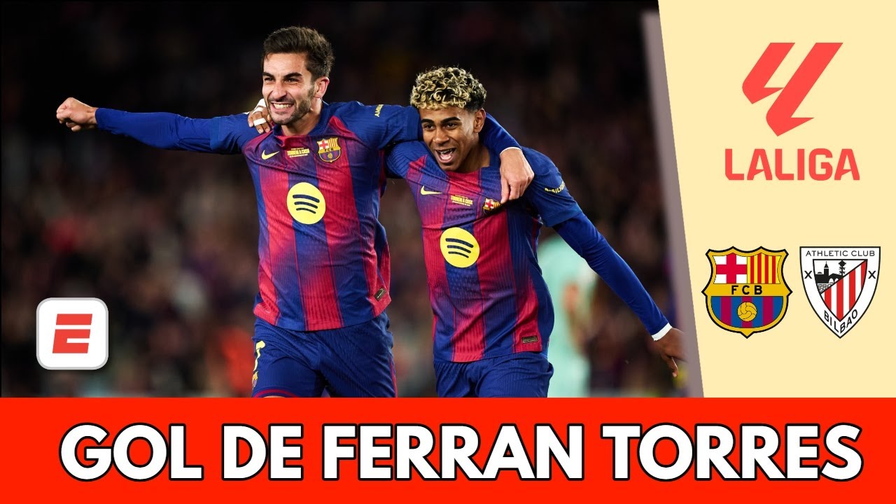 DOBLETE de FERRAN TORRES sella la goleada del BARCELONA 4-0 ante ATHLETIC en el CAMP NOU | La Liga