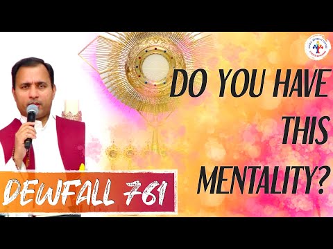 Dewfall 761 - Do you have this mentality?