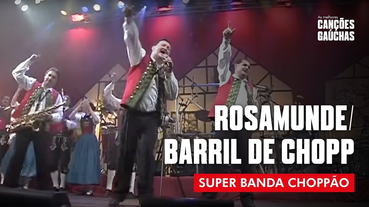 Super Banda Choppão - Rosamunde | Barril de Chopp (Ao Vivo - Festival de Bandas)