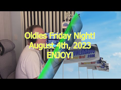 FUN TOWER RADIO - ROCKIN' RON SEDAILLE ON OLDIES FRIDAY NIGHT - AUGUST 4, 2023 - ENJOY!
