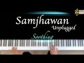 Samjhawan (Unplugged) | Piano Cover with Lyrics | Arijit Singh | Piano Karaoke | by Roshan Tulsani