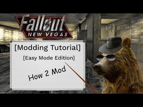 Tutorial - Modding Fallout: New Vegas - Easy Mode