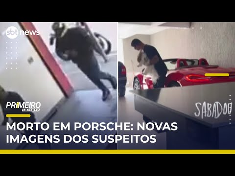 Novas imagens revelam ação de suspeitos antes da morte de empresário em Porsche | #PrimeiroImpacto