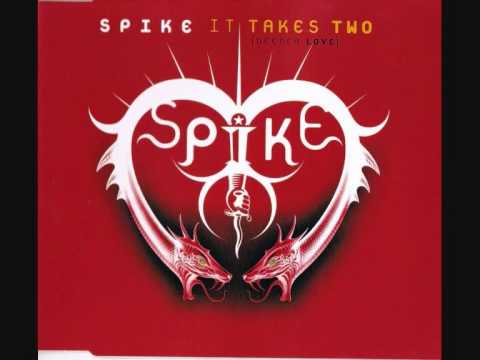 02. Spike - It takes Two (Deeper Love) (Club Anthem Mix)