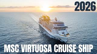 MSC Virtuosa Cruise Ship Tour 2026 🚢 | Ultimate Luxury Cruise Experience | Full Ship Review