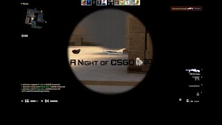 The Magical "Milkyway-K": A Night of CSGO #30