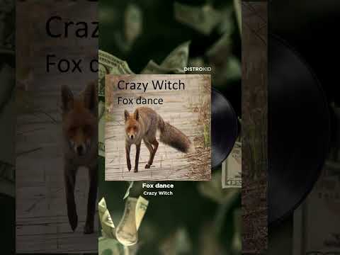 Crazy Witch - Fox dance