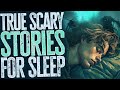 Over 2 Hours of True Scary Stories for Sleep | Black Screen | Rain Sounds | Horror Compilation