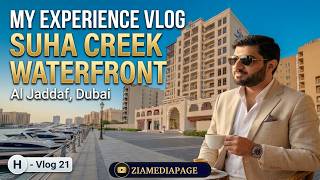 My Experience Suha Creek Waterfront Al Jaddaf Dubai Vlog #21 | Full Hotel Tour &