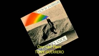 Tony Guerrero - ONE LAST PLACE