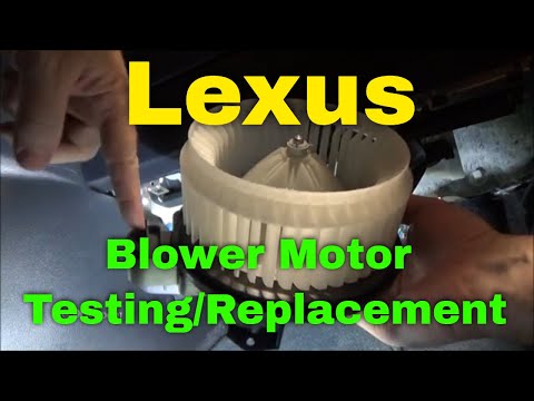 Lexus RX 350 Blower Motor Testing and Replacement