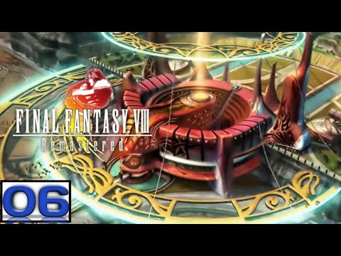 Galbadia Garden | Final Fantasy 8 Remastered | pt.06 | Platinum Playthrough | PS4 Pro