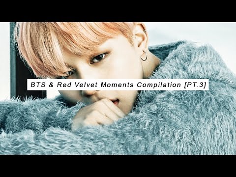 BTS & Red Velvet Moments Compilation [PT.3]