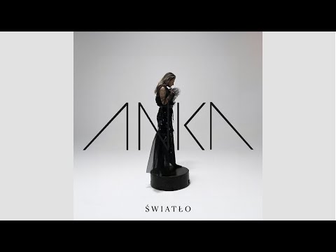 ANKA - Światło - official video