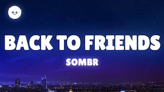 Download lagu sombr - back to friends (Lyrics) mp3