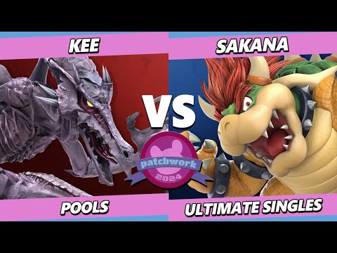 Patchwork 2024 - KEE (Ridley) Vs. Sakana (Bowser) Smash Ultimate - SSBU