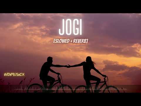 Jogi [Slowed+Reverb]- Yasser D | Aakanksha S | Indimusicx | #Jogi #arko #SlowedandReverb #lofi