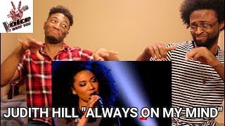 Always On My Mind - Judith Hill - THE VOICE (REACTION)