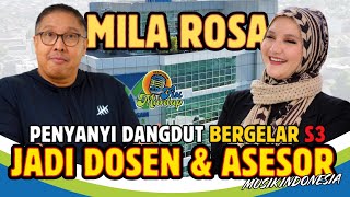 Download lagu MILA ROSA : PENYANYI DANGDUT BERGELAR S3 YG JADI DOSEN & ASESOR MUSIK INDONESIA - PODCAST FIX MANTAP mp3