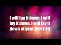 Lay It Down by Victory Worship