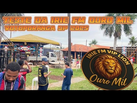 TESTE DA IRIE FM OURO MIL TURNÉ VOTUPORANGA SP...