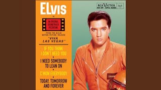 Elvis Presley - Today, Tomorrow and Forever (Audio)