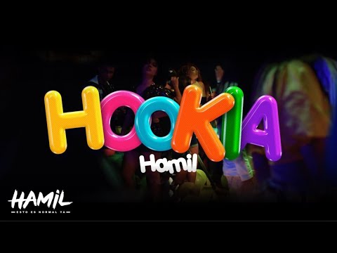 Hamil - Hookia (Video Oficial)