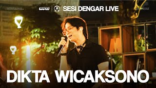 Download lagu Dikta Wicaksono at #SesiDengarLive | ATMAterra Jakarta mp3