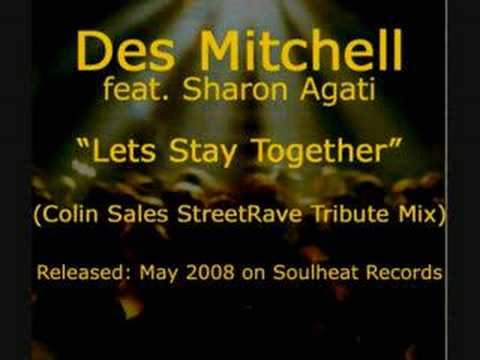 Des Mitchell - Lets Stay Together Colin Sales Streetrave Mix