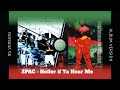 2Pac Holler If Ya Hear Me OG Version Strictly 4 My N I G G A Z Version