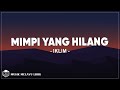 Iklim Mimpi Yang Hilang Lirik Lagu