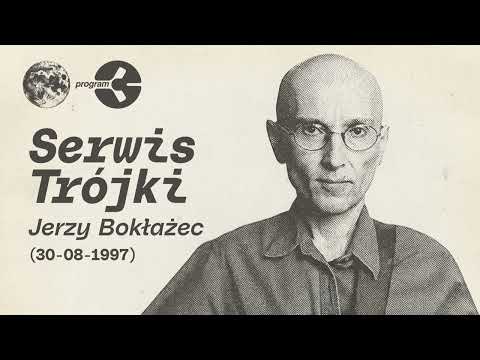 Serwis Trójki - Jerzy Bokłażec (30.08.1997)