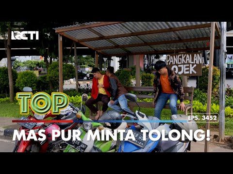 Mas Pur Minta Tolong Tanyain Ojak! - TUKANG OJAK PENGKOLAN