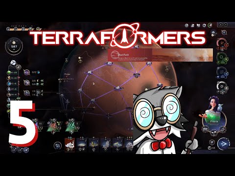 Pinstar Plays Terraformers [Red Path] #5: Superb Synergies [Flora Narouzi]