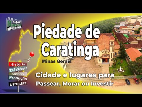 Piedade de Caratinga, MG – Cidade para passear, morar e investir.