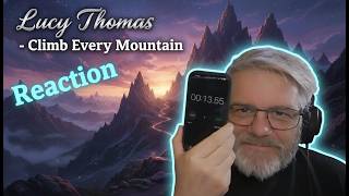 Download lagu Lucy Thomas - Climb Every Mountain - Reaction - What the...????? mp3 Download lagu Lucy Thomas - Climb Every Mountain - Reaction - What the...????? mp3