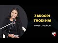 ZAROORI THODI HAI BY PREETI CHAUHAN JAZBAAT AE DIL DEHRADUN POETRY