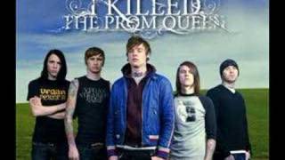 I Killed The Prom Queen - Never Never Land