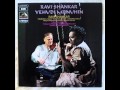 Ravi Shankar & Yehudi Menuhin - 1967 - West Meets East -2 Raga Puriya Kalyan