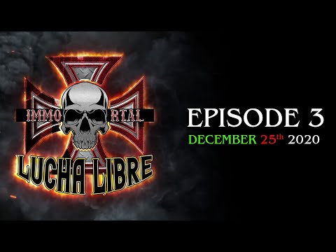 Immortal Lucha Libre - Episode 3: Christmas Special Feat. PRWA