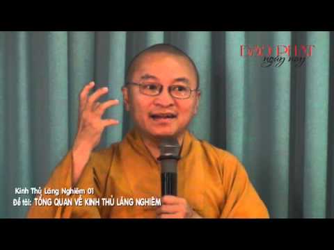 Kinh Thủ Lăng Nghiêm 1 (2013): Tổng quan về kinh Thủ Lăng Nghiêm