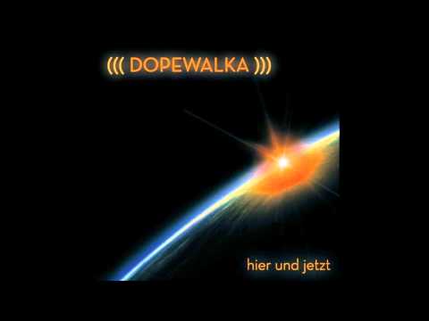 Dopewalka - Schreib Es Auf [HQ]