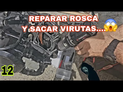 12 REPARAR ROSCA con HELICOIL Y SACAR VIRUTAS MOTOR SIN DESMONTAR😱 NO APTO SENSIBLES