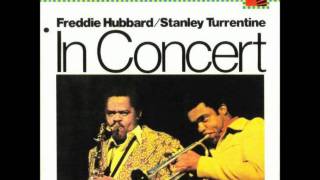 Freddie Hubbard &amp; Stanley Turrentine - Hornets