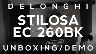 DeLonghi Stilosa EC260BK Unboxing & How to Use